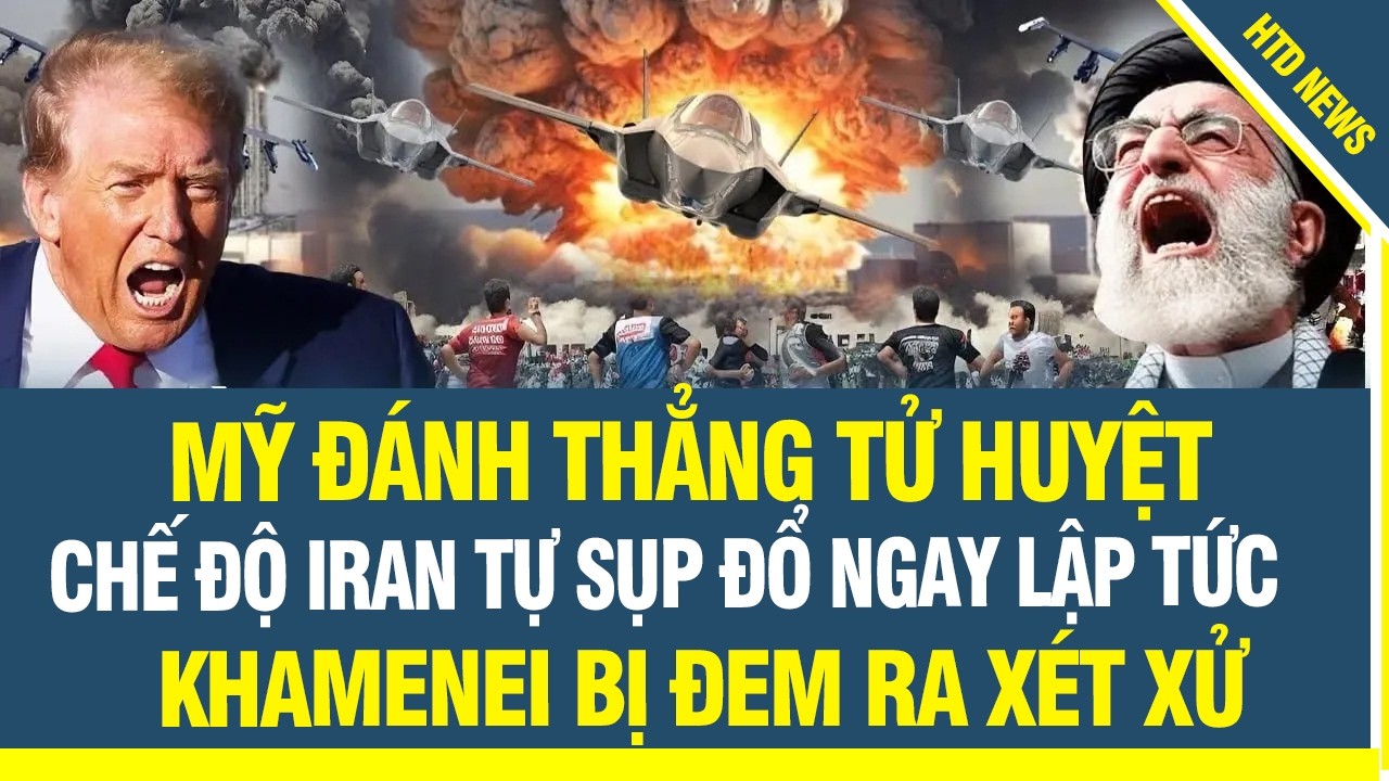 CHẤN ĐỘNG Mỹ tung đòn đánh thẳng tử huyệt Iran tự sụp đổ ngay lập tức, Khamenei bị dân đem ra xét xử