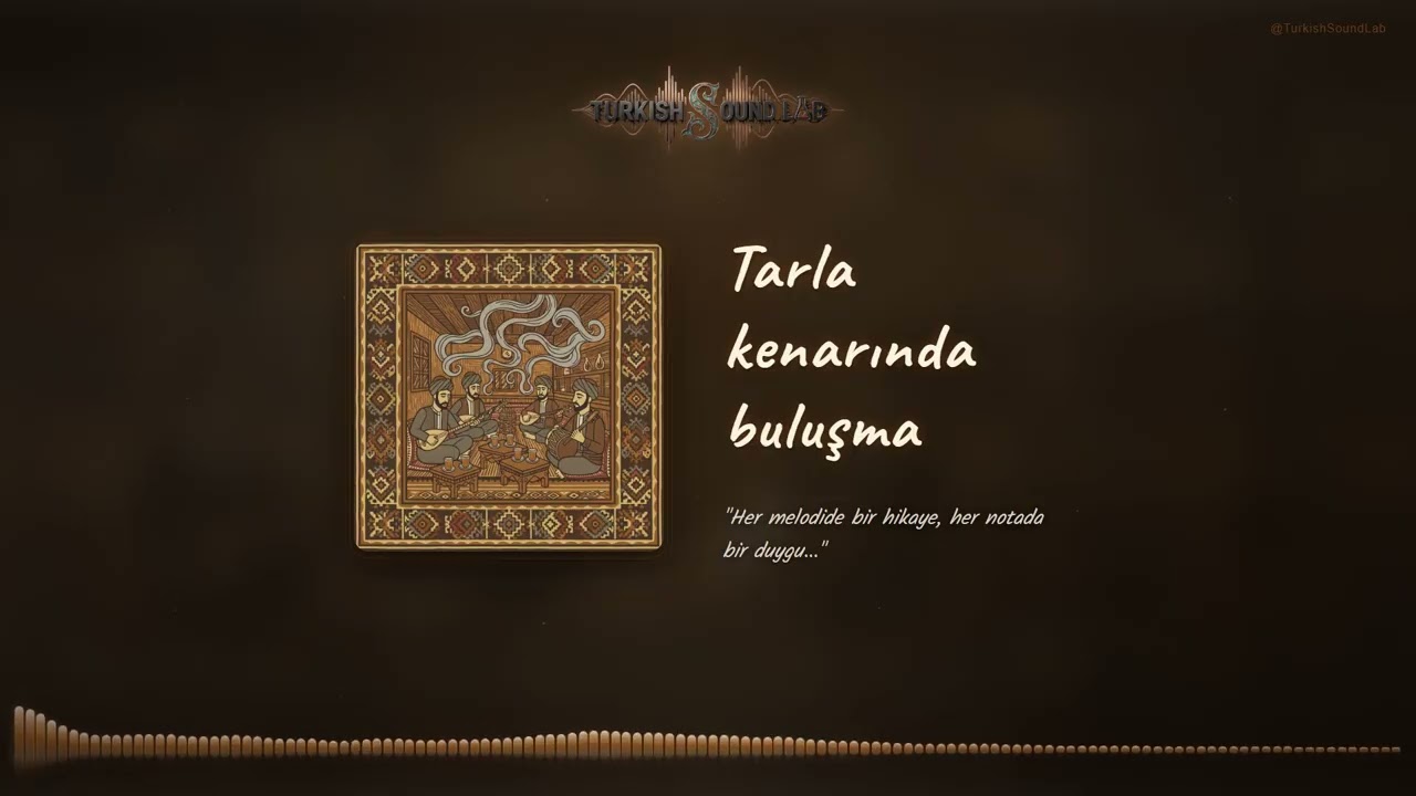 Tarla Kenarında Buluşma - Anadolu Türküleri | Turkish Sound Lab