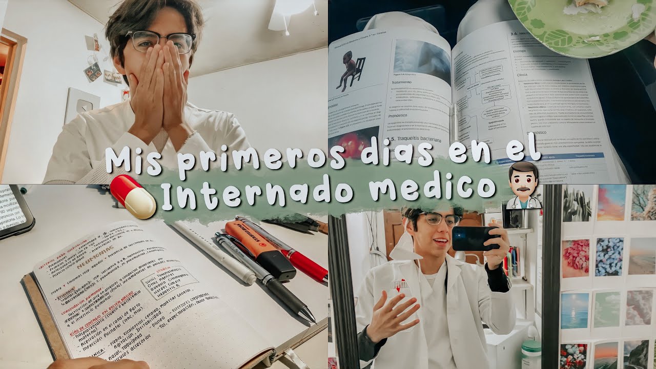 Mis primeros días en el Internado Médico👨🏻‍⚕️🩺