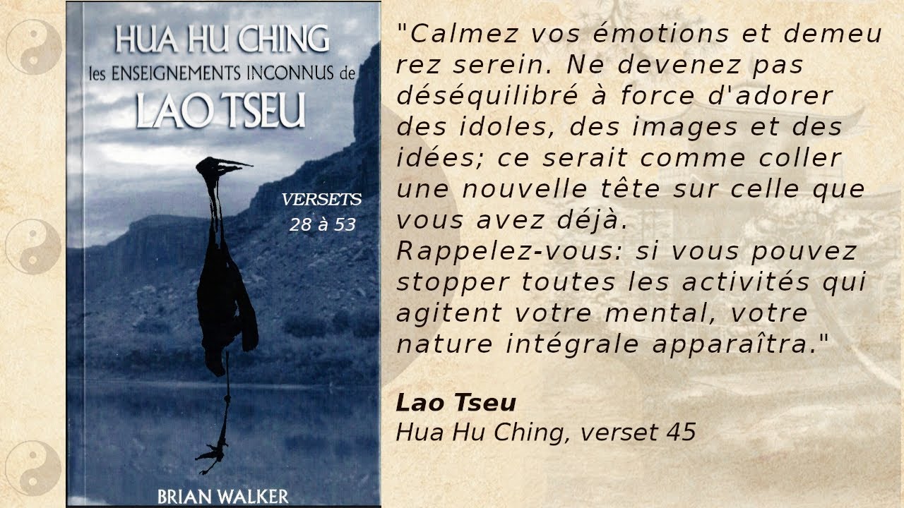 Hua Hu Ching, les enseignements inconnus de Lao Tseu - Versets 28 53 [Taoïsme]