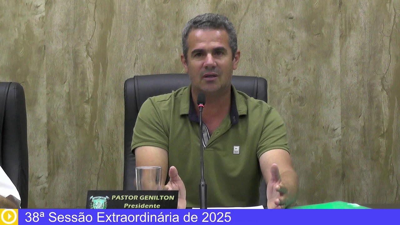 38ª Sessão Extraordinária de 2025