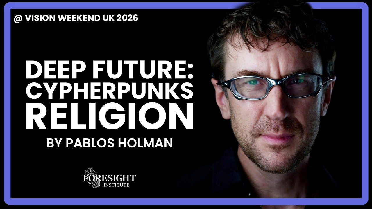 Паблос Холман | Глубокое будущее: религия шифропанков @ Vision Weekend UK 2026