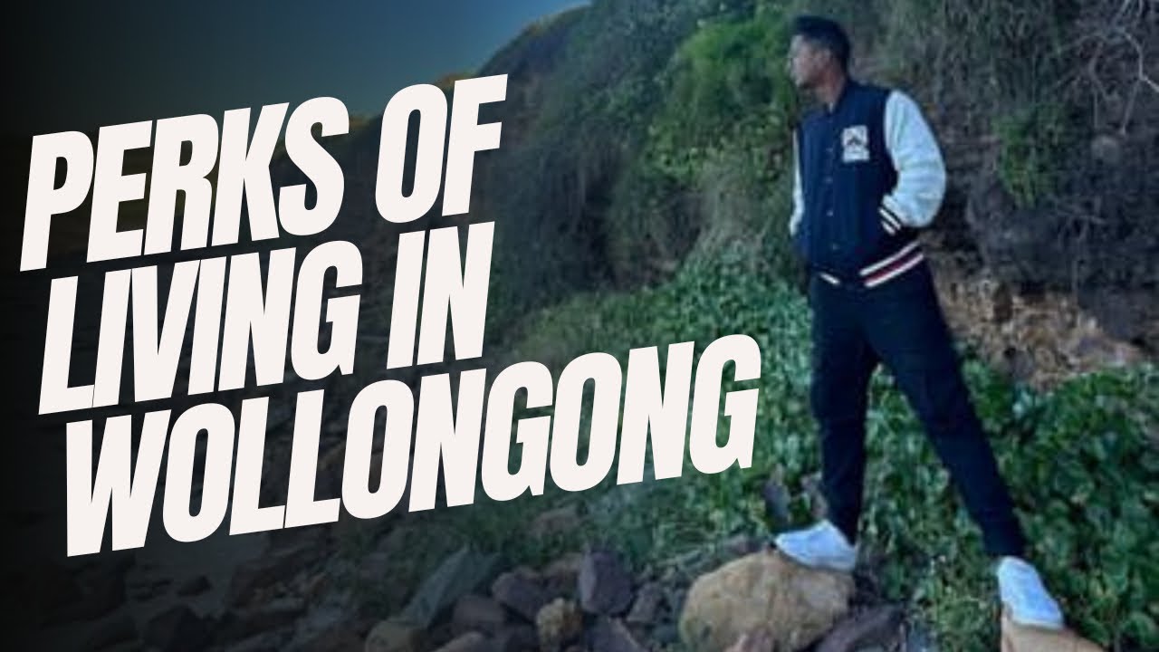 PERKS OF LIVING IN WOLLONGONG | INTERNATIONAL STUDENT