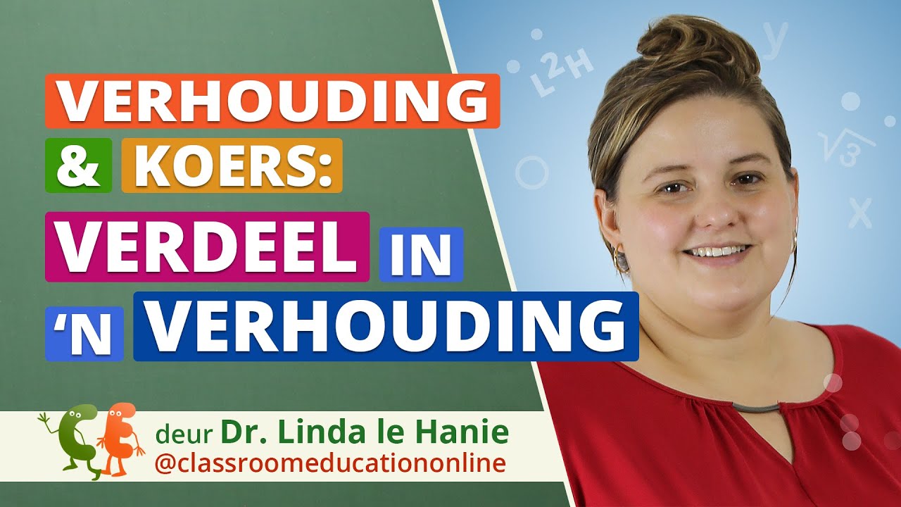 Verhouding en Koers - Verdeel in &lsquo;n verhouding