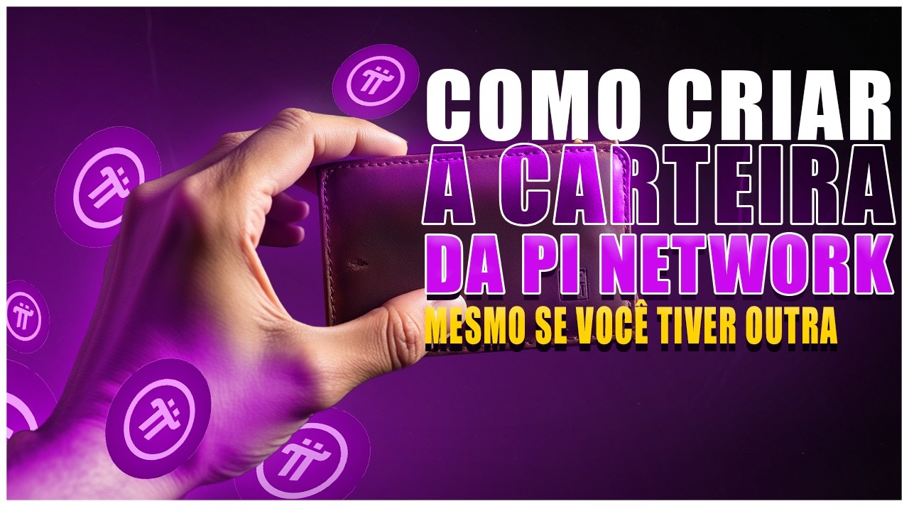 Pi Network: Como Criar uma Nova Carteira Pi (Tutorial Wallet Pi Atualizado 2025)