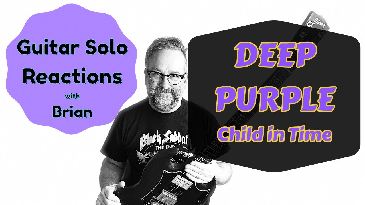 GUITAR SOLO REACTIONS ~ DEEP PURPLE ~ Child in Time #deeppurple