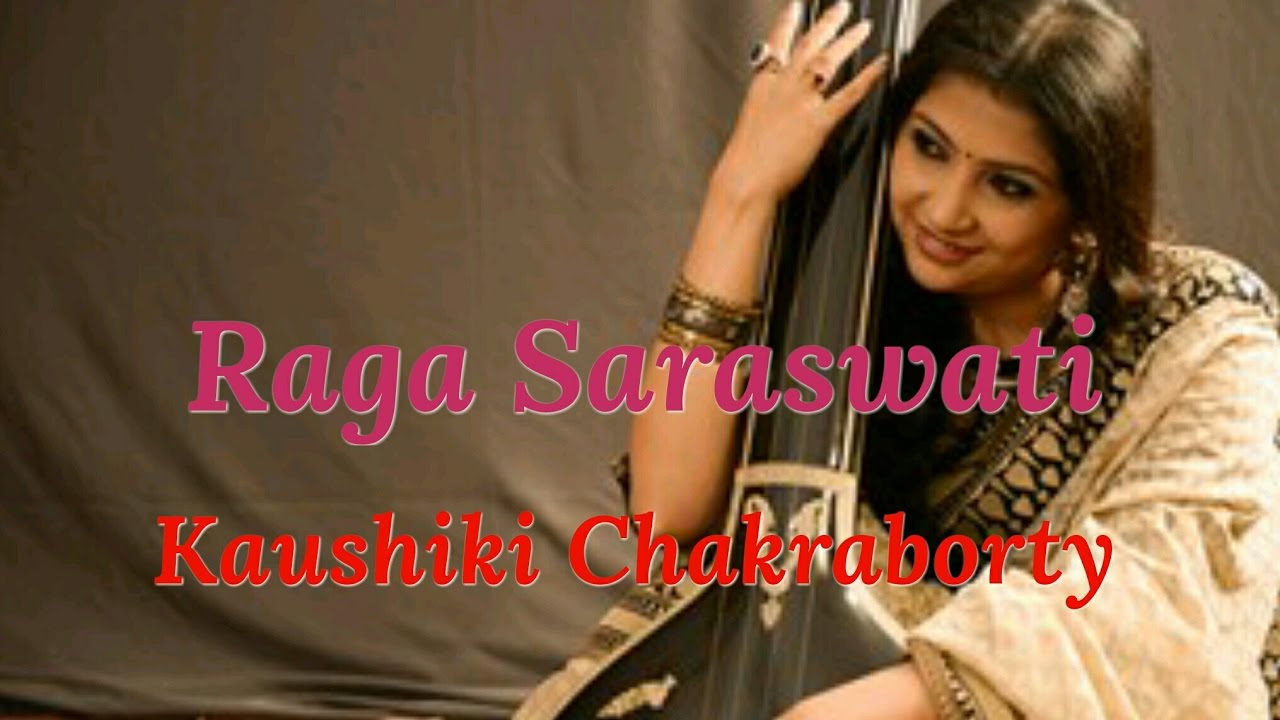 Raga Saraswati_ kaushiki Chakraborty amazing singing