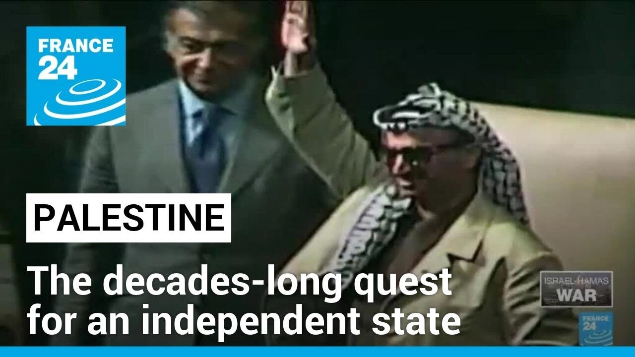 The decades-long Palestinian quest for an independent state &bull; FRANCE 24 English