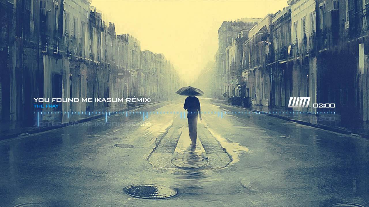 The Fray - You Found Me (Kasum Remix)