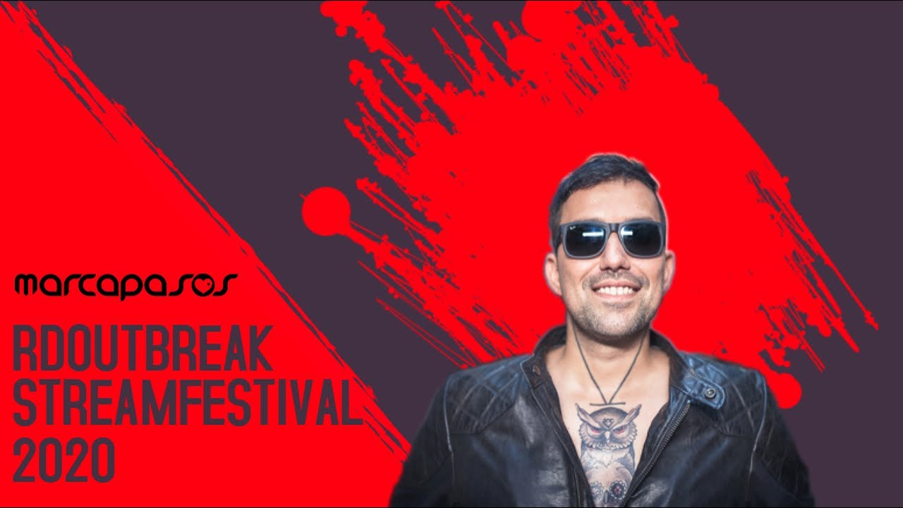 MARCAPASOS @RDOUTBREAK STREAMFESTIVAL 2020