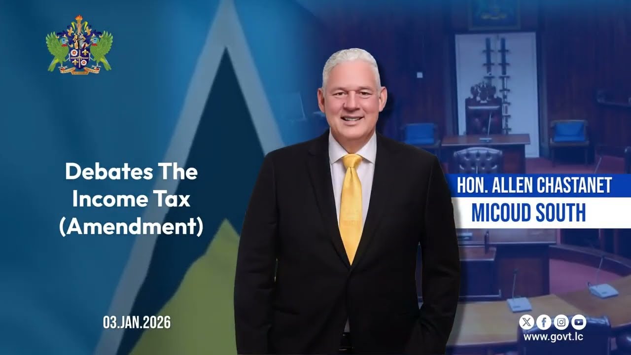 Hon. Allen Chastanet Debates The  Income Tax Amendment
