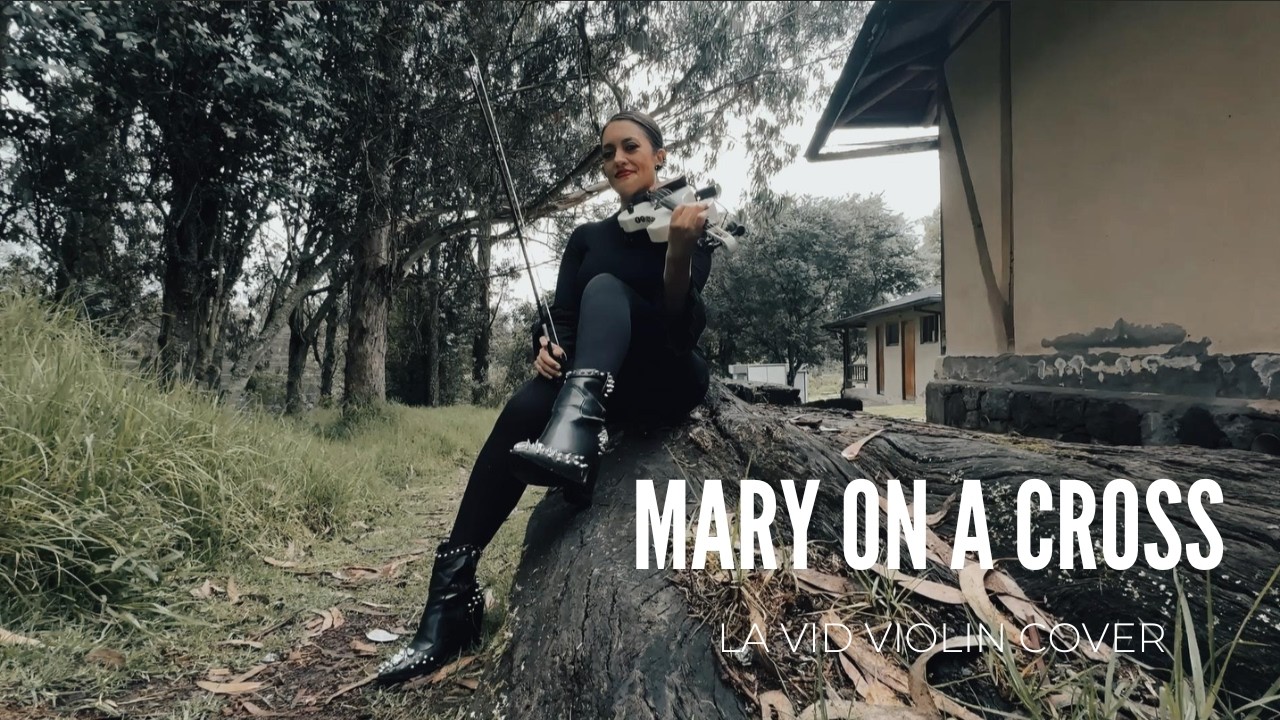 MARY ON A CROSS Violin Cover by LA VID VIOLIN ( Ghost)