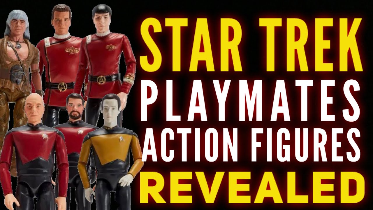 New Star Trek Playmates Figures Revealed!