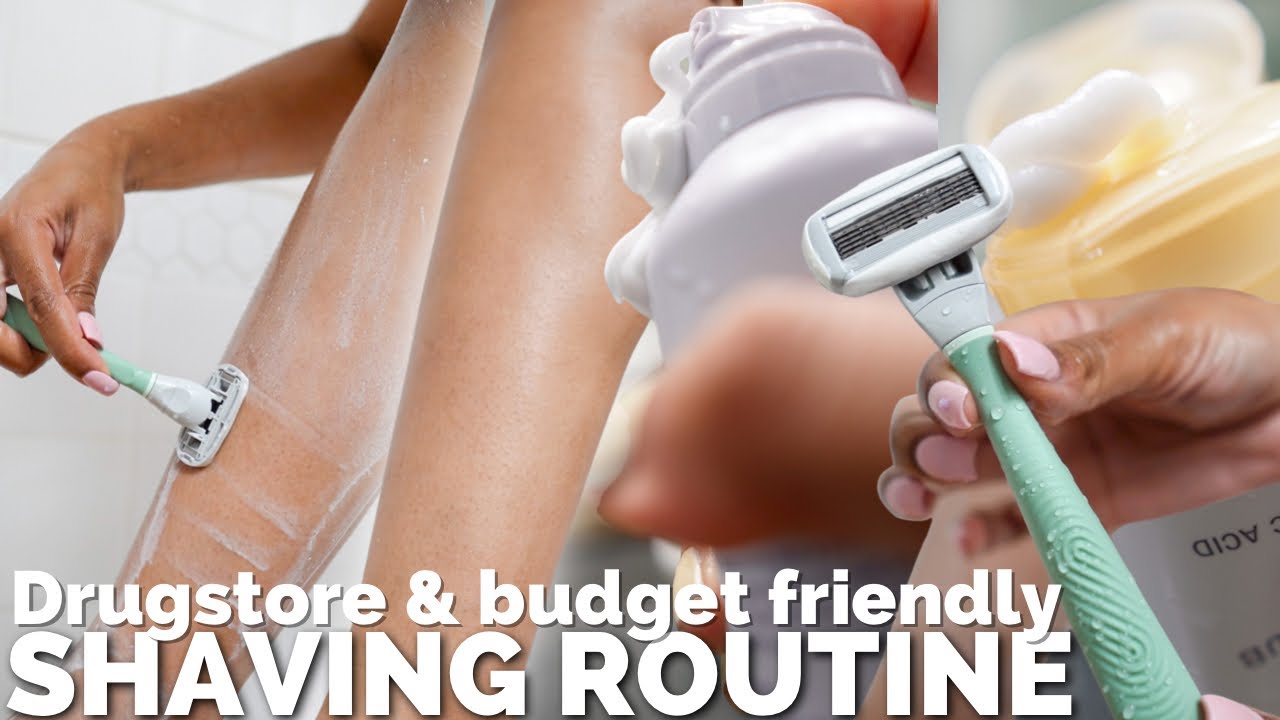 The BEST shaving routine | DRUGSTORE & BUDGET FRIENDLY PRODUCTS (NO ingrown hairs, strawberry legs)