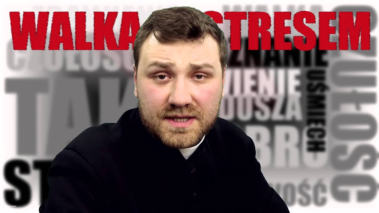 Walka ze stresem - o. Marcin Kowalewski CMF