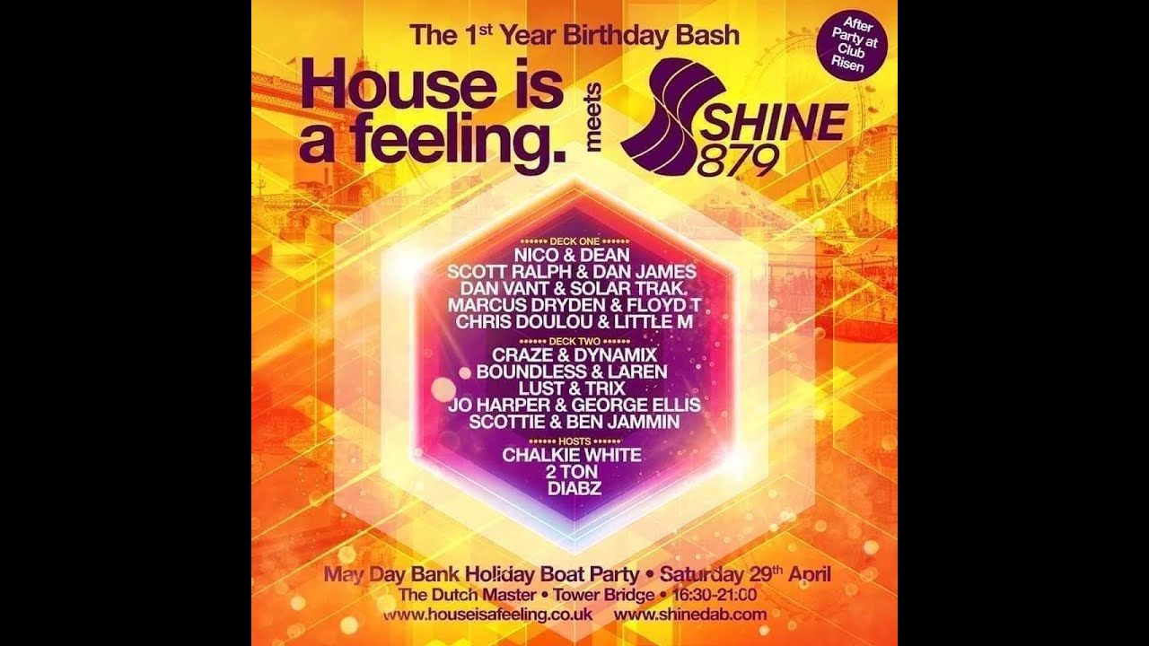 Shine 879/House Is A Feeling - Boat Party on the Thames 29/4/23. Wicked DJs !