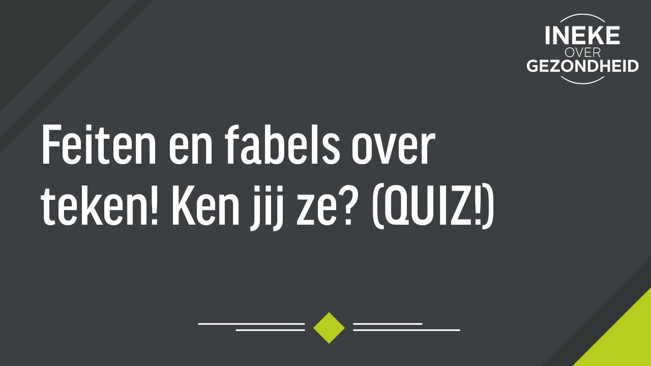 Feiten en fabels over teken! Ken jij ze? (QUIZ!)