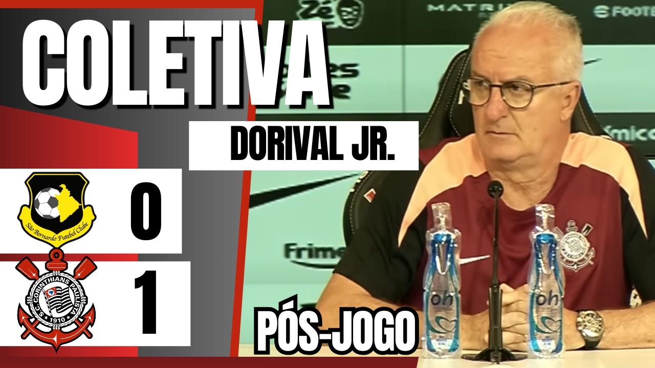COLETIVA DORIVAL JR. | PÓS-JOGO: SÃO BERNARDO 0 X 1 CORINTHIANS