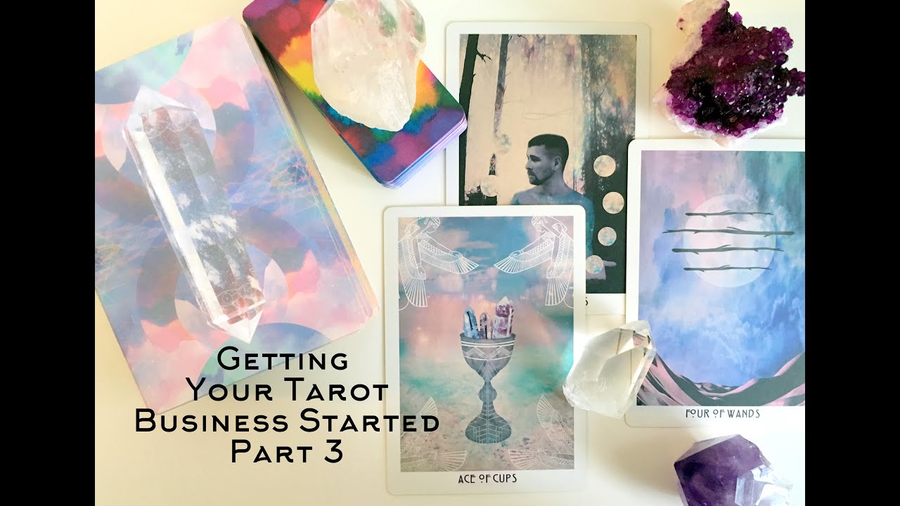 Starting a Tarot Business Part 3 of 5