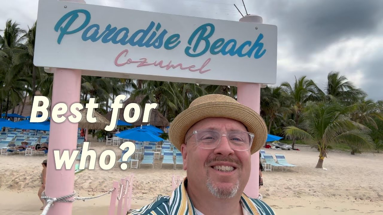 Watch before you book Paradise Beach in Cozumel!