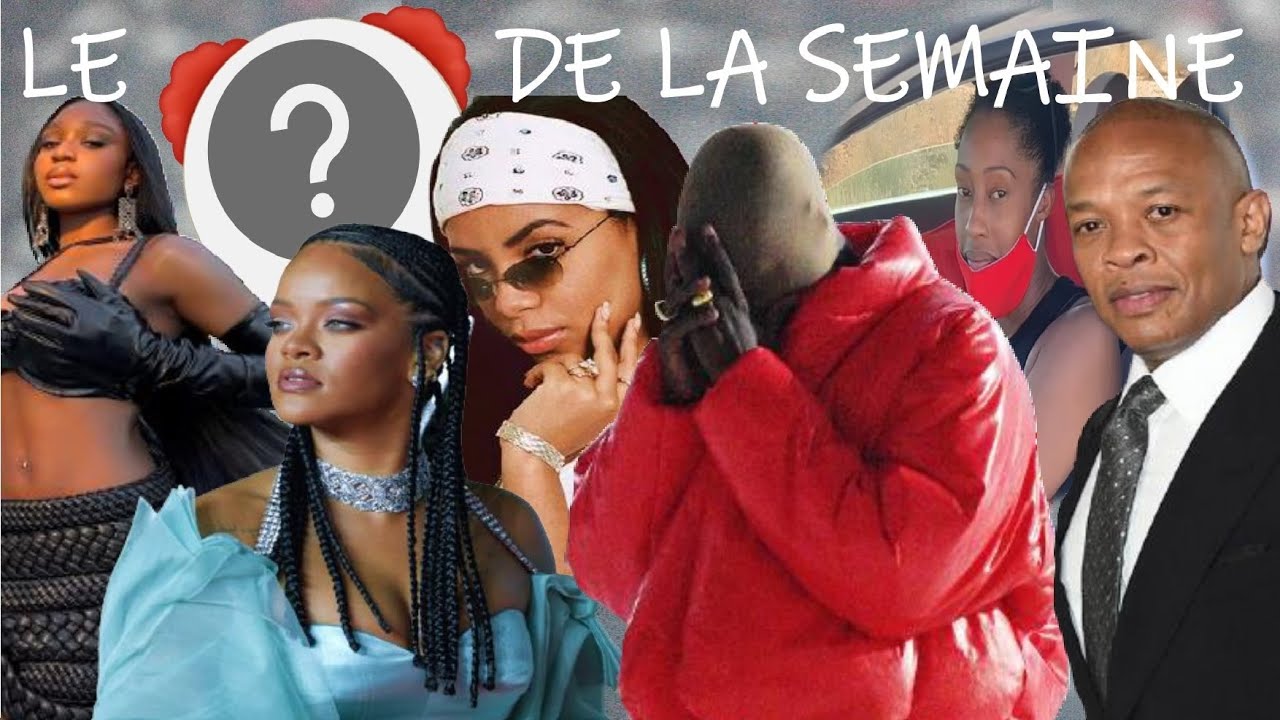 Rihanna est milliardaire, Kanye regrette ? La fille de Dr Dre est SDF, Aaliyah, Normani...#32