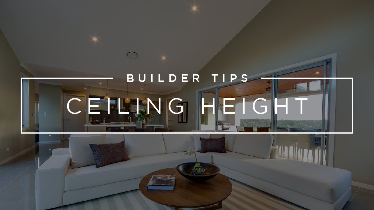 Ceiling Height Considerations