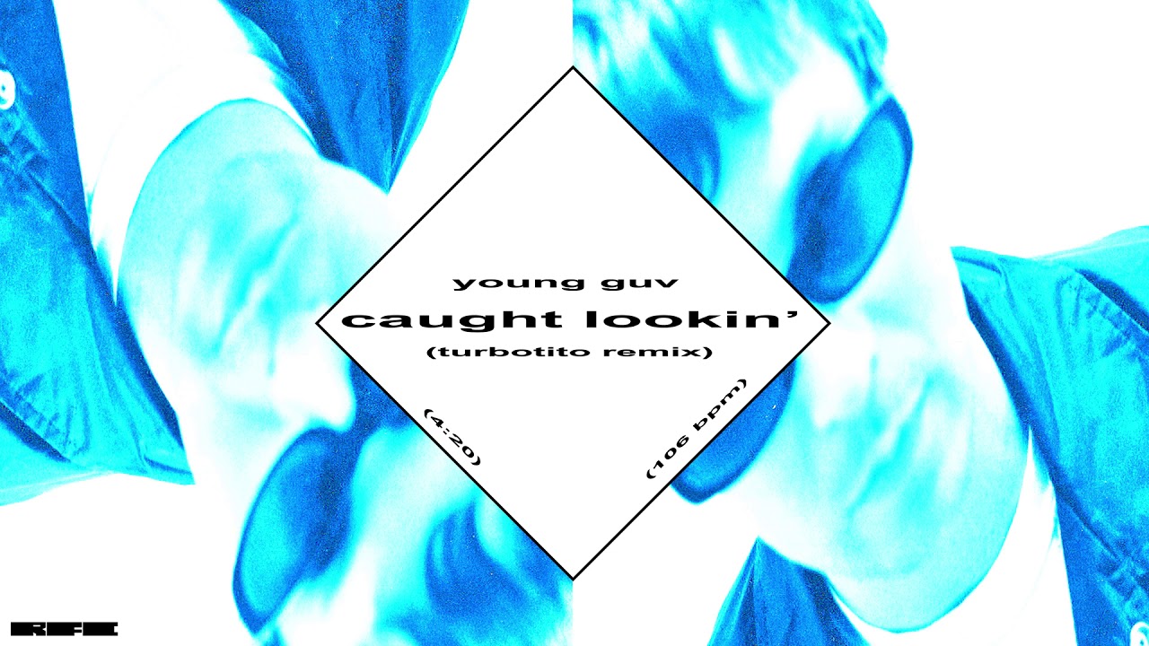 GUV - Caught Lookin' [Turbotito Remix] (Official Audio)