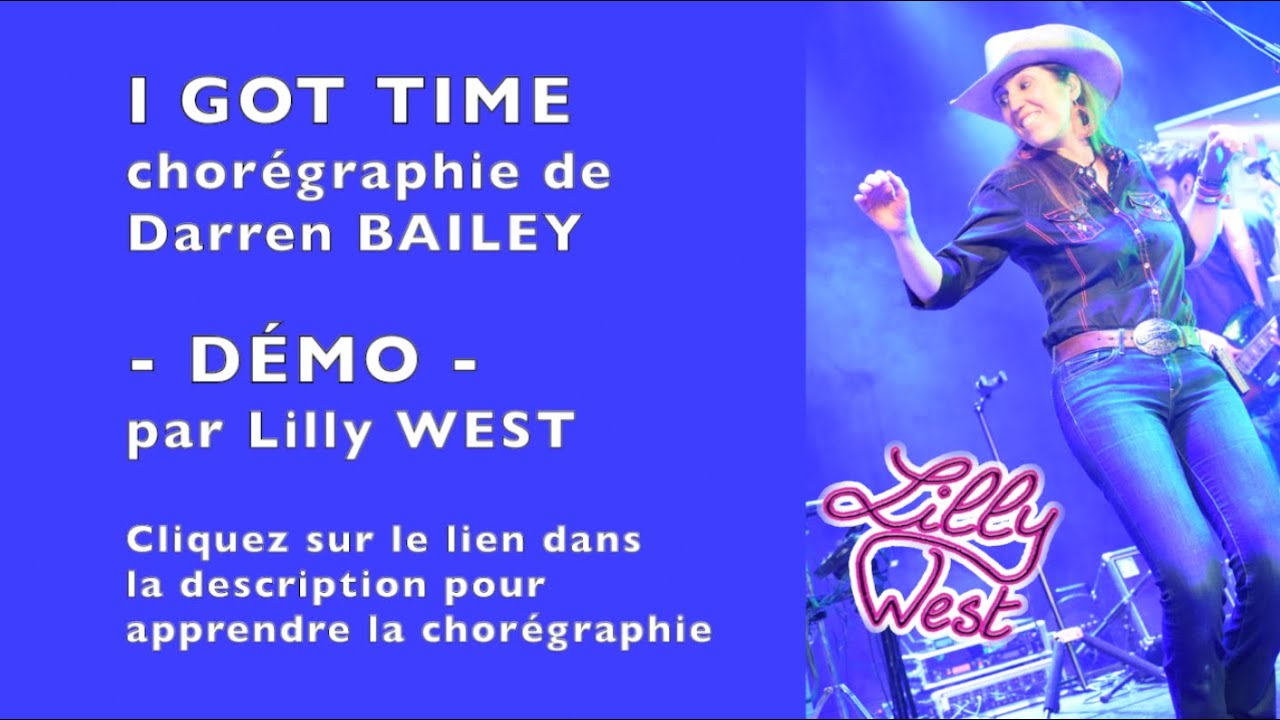 [DEMO] I GOT TIME de Darren BAILEY, enseign&eacute;e par Lilly WEST