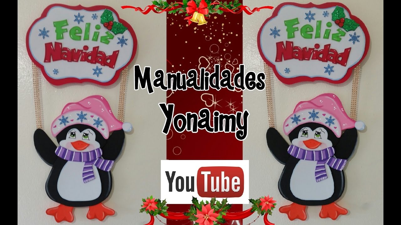 PINGUINO NAVIDEÑO PARA ADORNO DE PARED HECHO CON FOAMY O GOMA EVA .