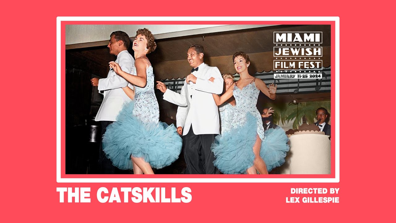 THE CATSKILLS Trailer | Miami Jewish Film Festival 2024