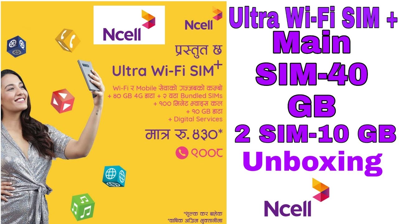 Ncell Ultra Wi-Fi SIM Plus | Unboxing by Bhupendra Kumar Chaudhary