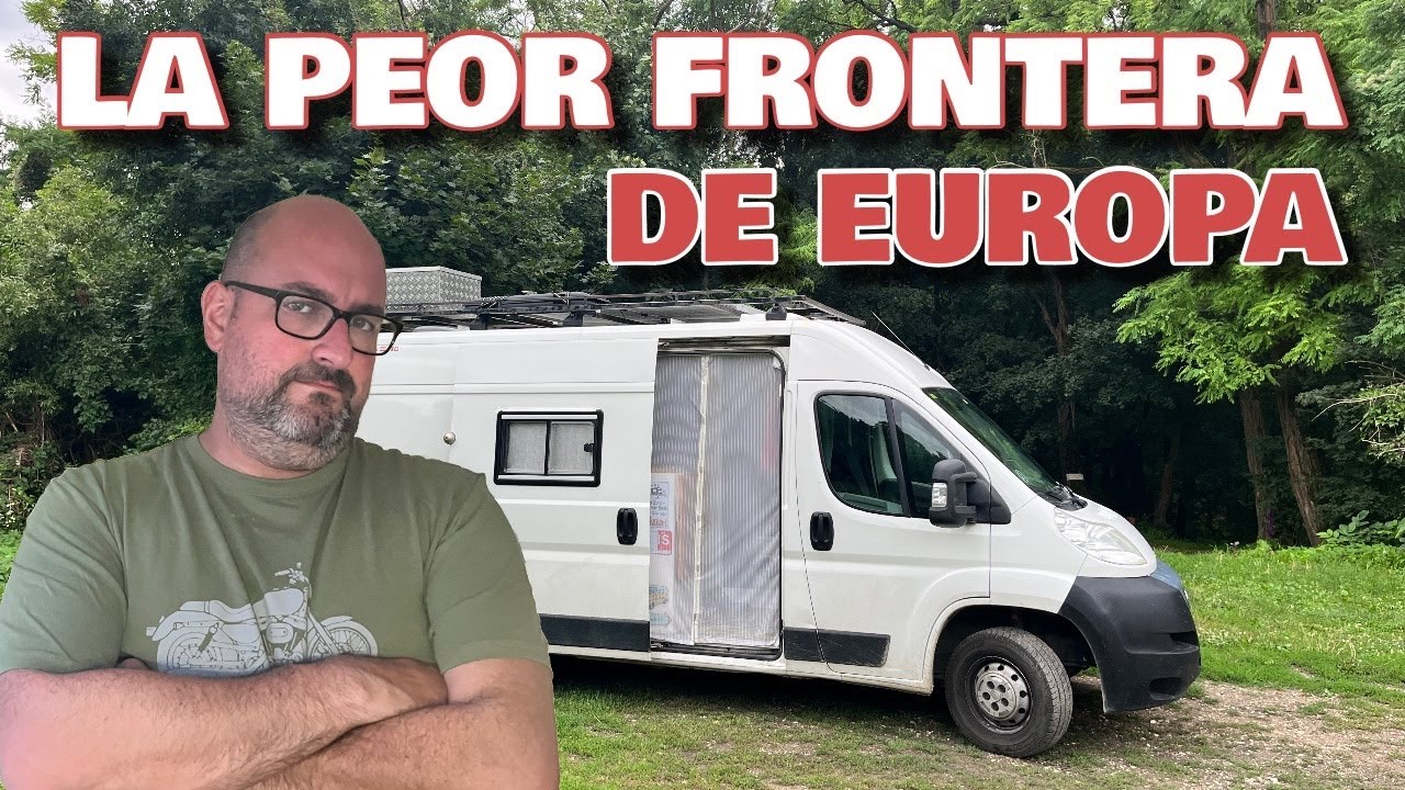 ❌ Casi NO PODEMOS pasar a HUNGRIA en camper | Vivir y viajar en camper | Eruopa en furgo Ep. 50