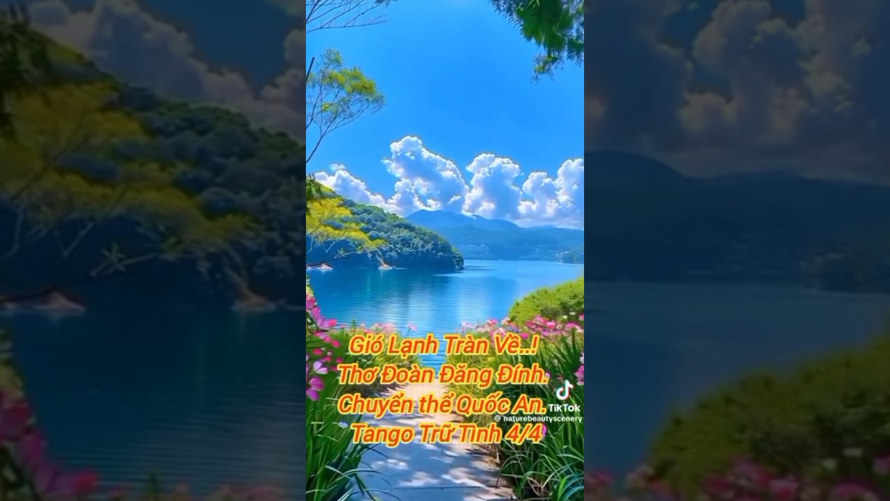 BÀI HÁT: GIÓ LẠNH TRÀN VỀ - LỜI THƠ: ĐOÀN ĐĂNG ĐÍNH - CHUYỂN THỂ: NS QUỐC AN. 