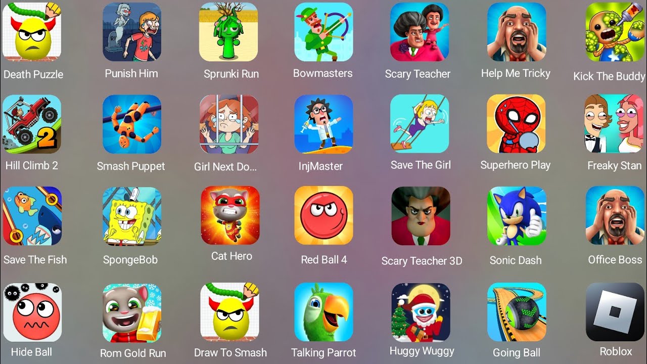 Draw To Smash,Punish Him,Sprunki survival,Death Puzzle,Scary Teacher 3D,Minecraft,Office Boss,Roblox