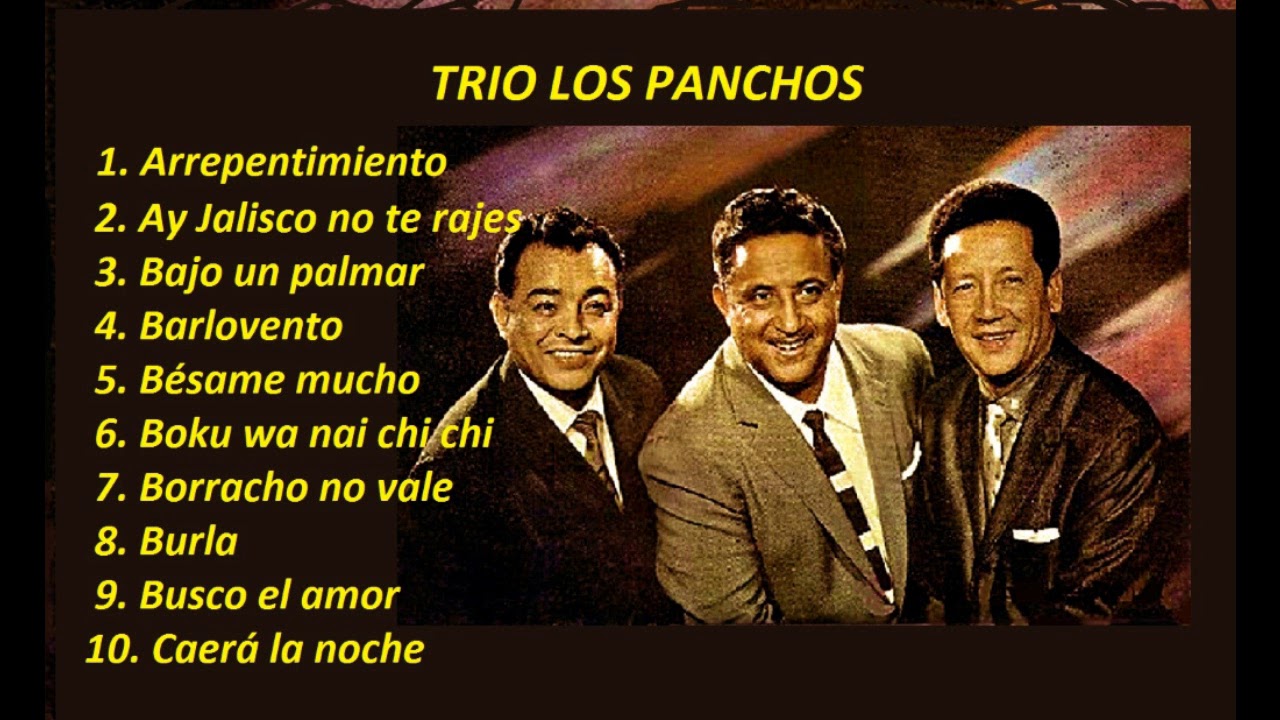 Trío Los Panchos. Gil Navarro Albino. Parte 4