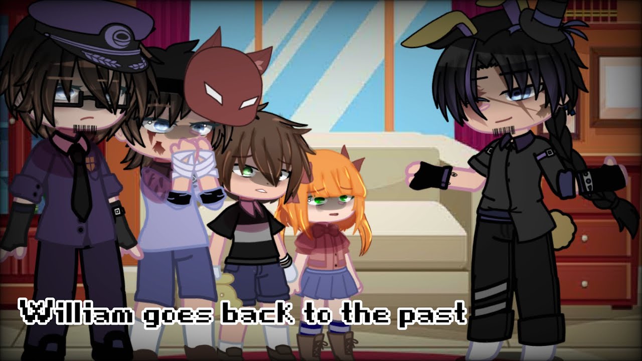 William goes back to the past | Gacha Club FNaF | Afton Family