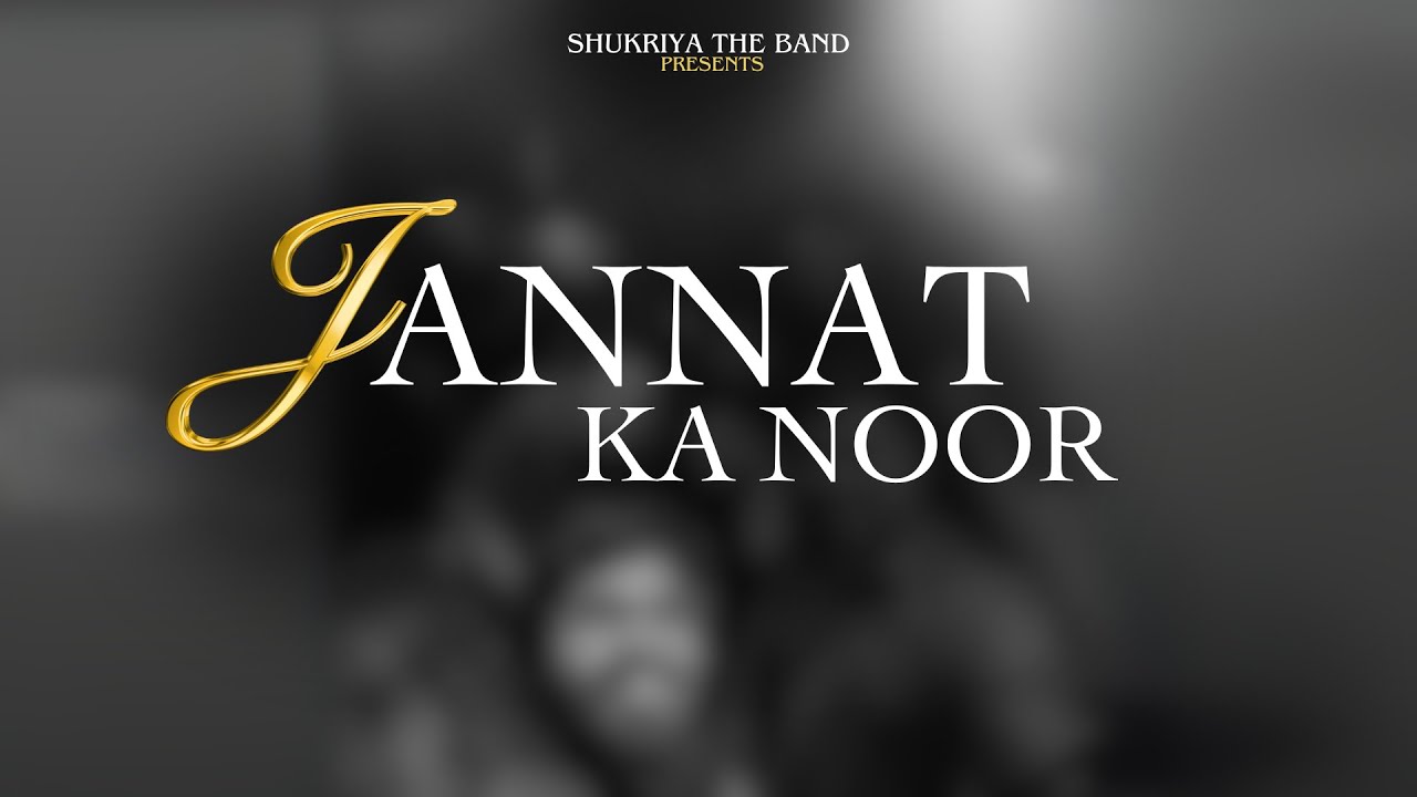 Jannat Ka Noor||New Hindi Worship Song||Shukriya The Band