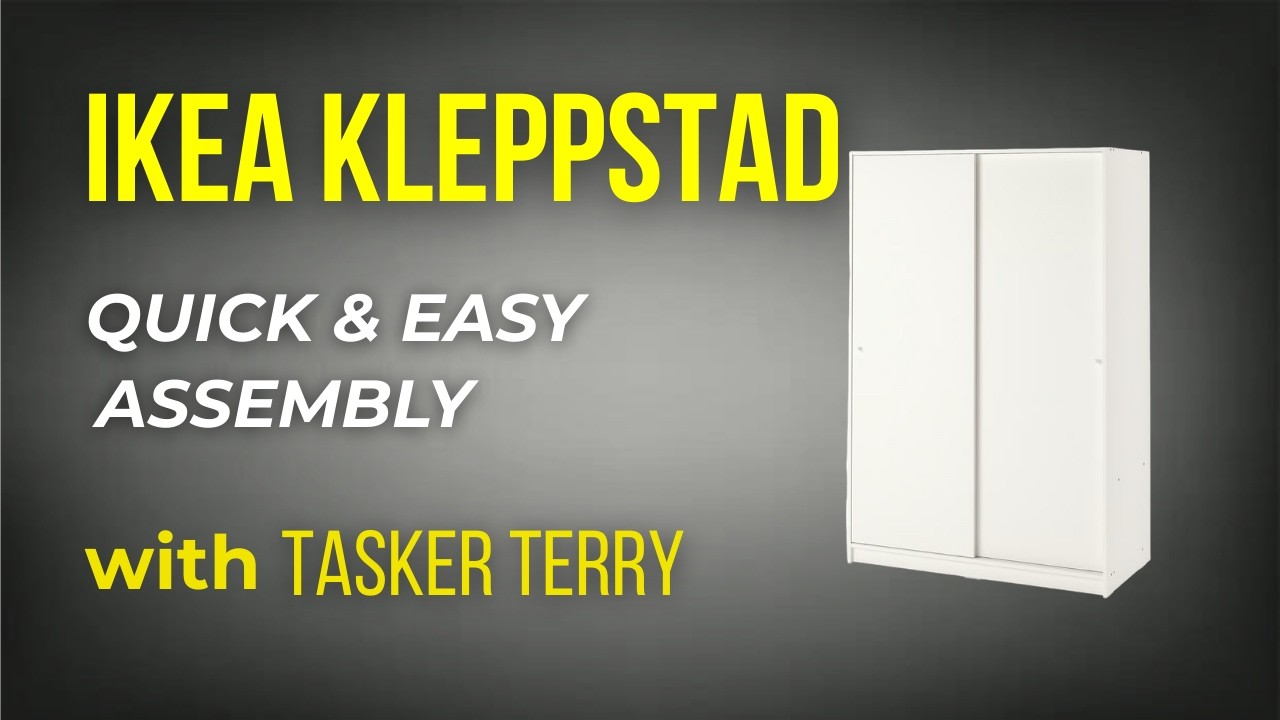 IKEA KLEPPSTAD Wardrobe with sliding doors Assembly Guide (2026) | Step-by-Step with Tasker Terry