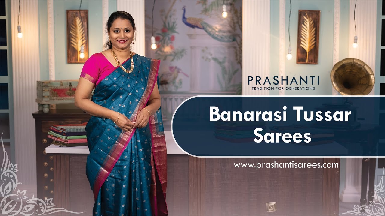 Banarasi Tussar Silk Sarees | Prashanti | 27 Nov 2023