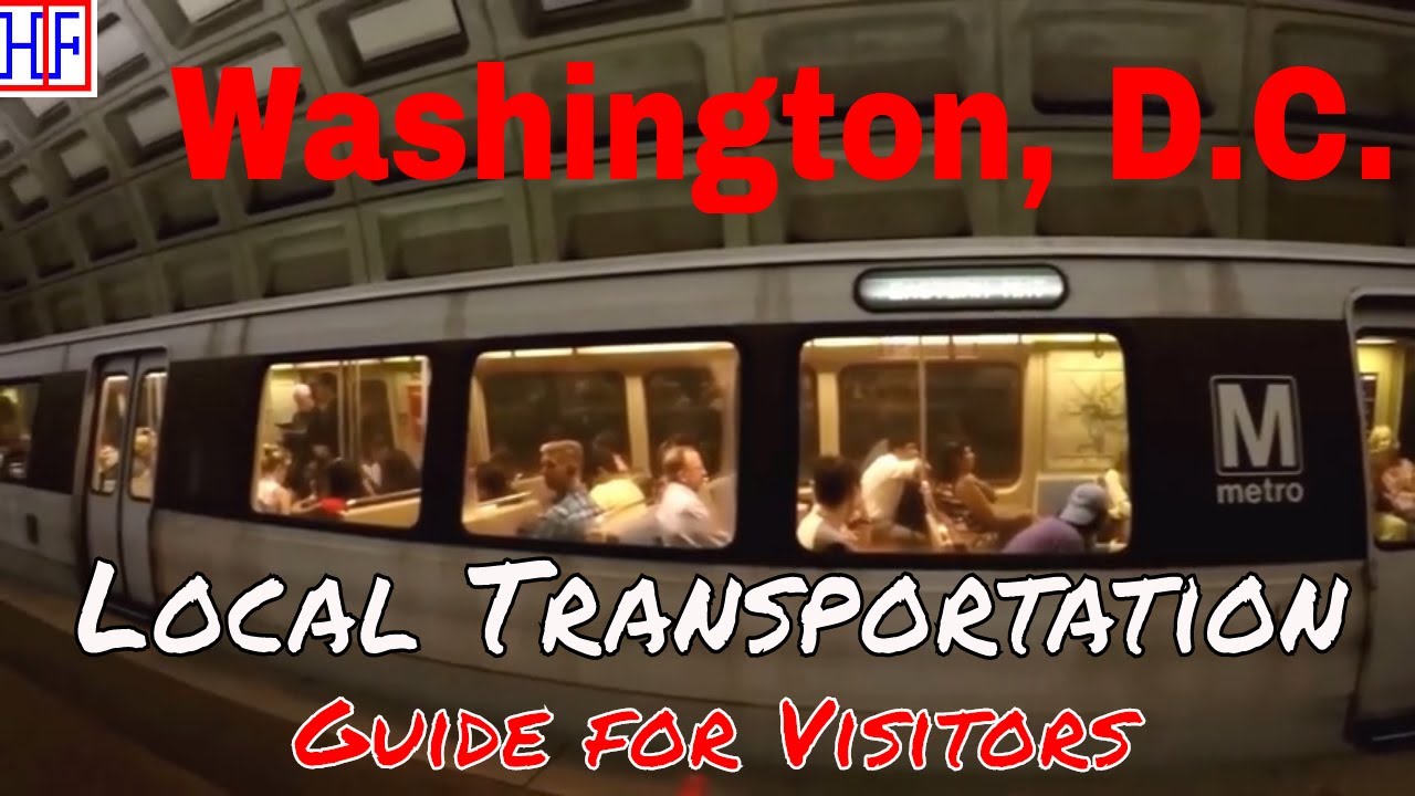 Washington DC - Local Transportation Guide - Getting Around - Helpful Info | DC Travel Guide - Ep# 2