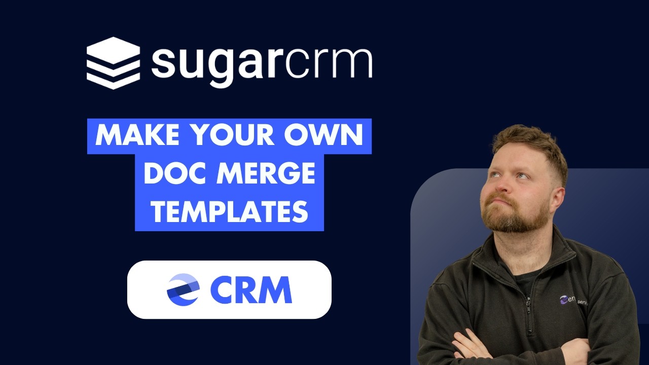 How to create and add your own templates for Doc Merge | SugarCRM Tutorial