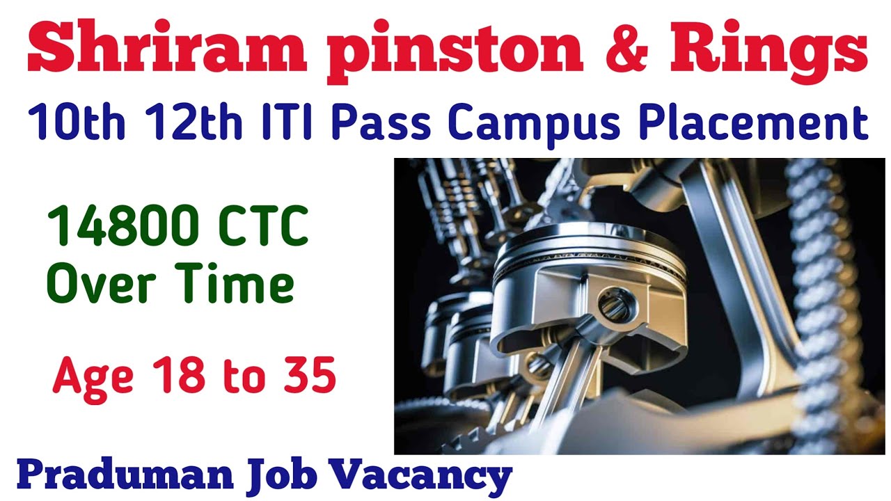 Shriram Piston & Rings Recruitment 2024 | Shriram Piston Rings Campany me campus Placement #iti_job