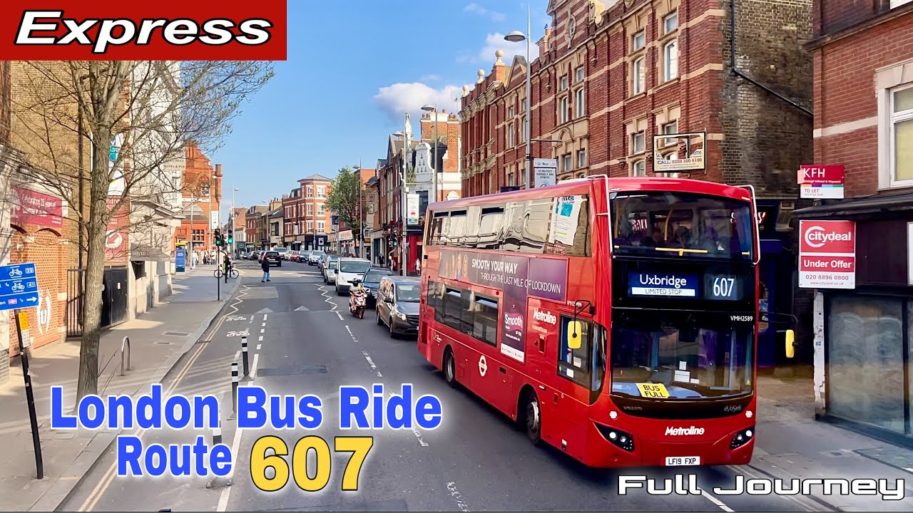 London Bus Ride 🇬🇧 Route 607 Express - Uxbridge to White City - Limited Stop | Full Journey