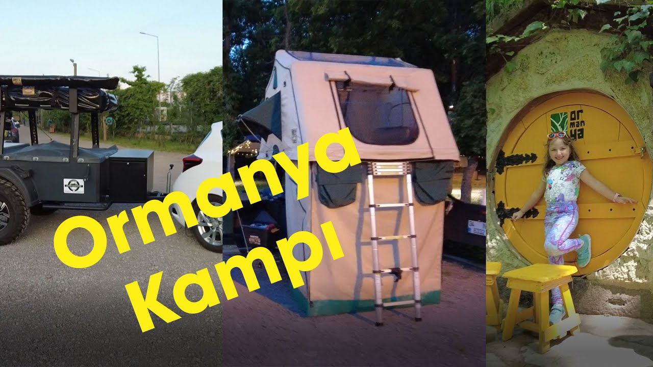 Kamp Römorku ile Ormanya Kampımız