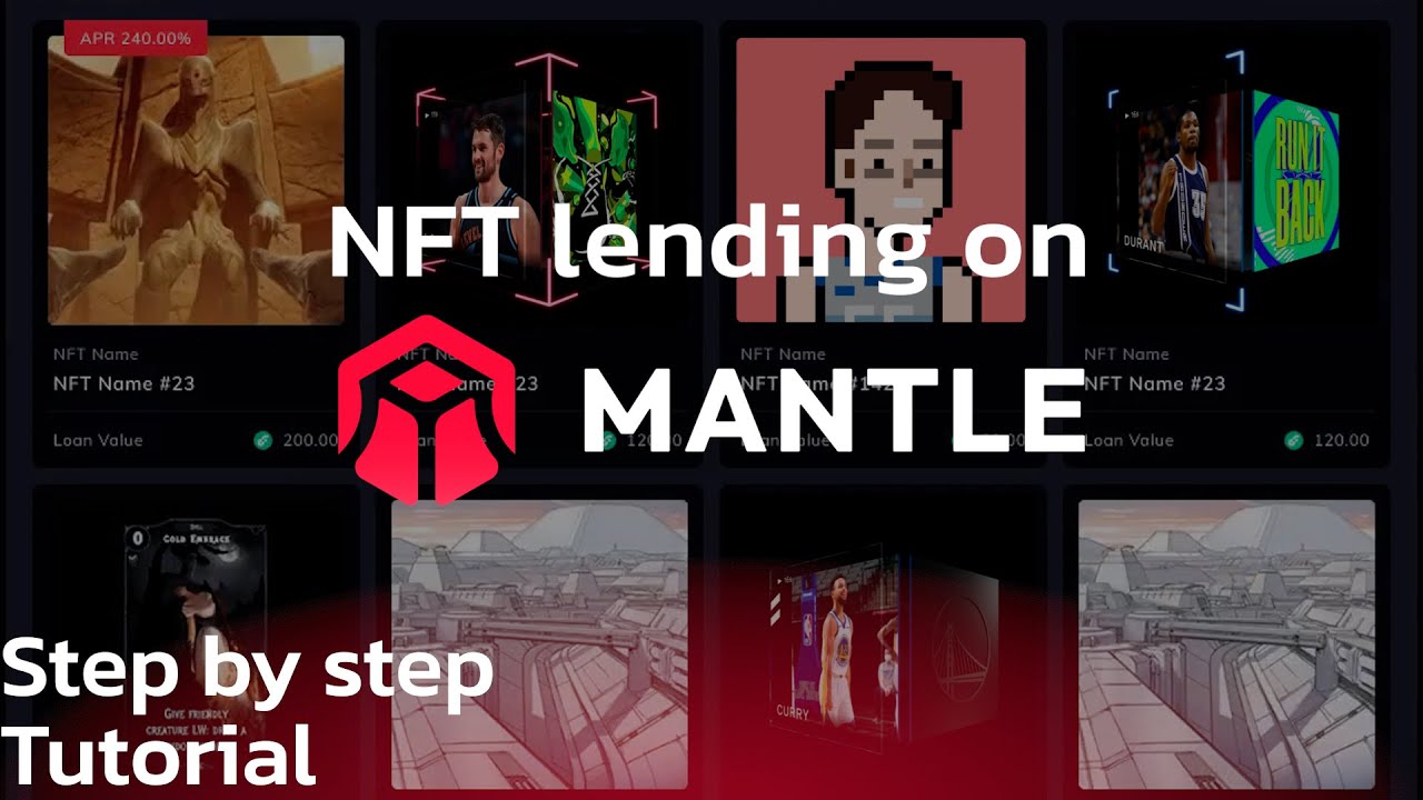 NFT Lending Tutorial, step by step / Mantle Finance