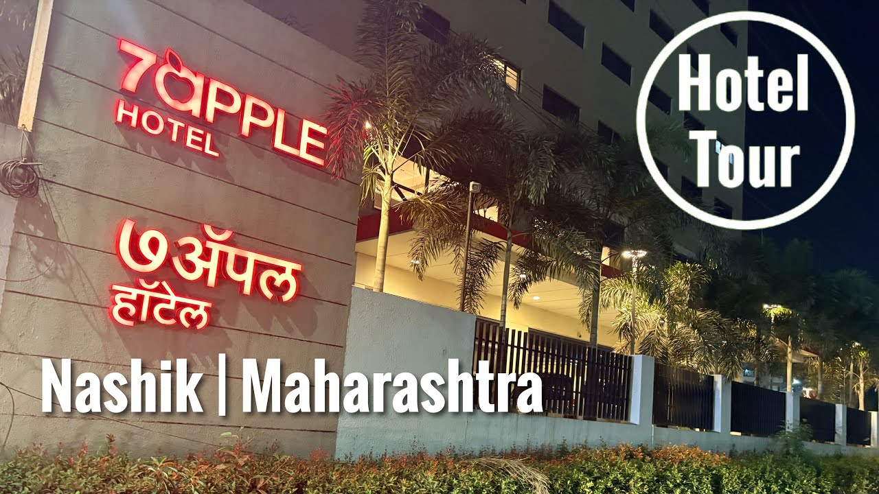 7 Apple Hotel Nashik | Maharashtra | Hotel Tour | Mustaq Sharif