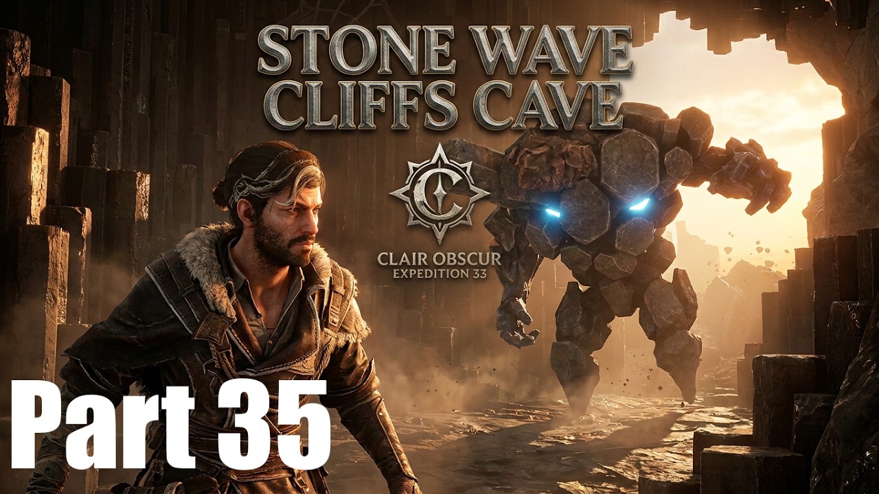 Stone Wave Cliffs Cave 🎮 Clair Obscur: Expedition 33 Full Gameplay Walkthrough (Part 35)