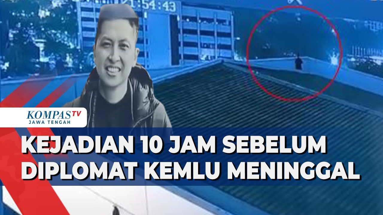 Terungkap! Kejadian 10 Jam Sebelum Diplomat Kemlu Meninggal