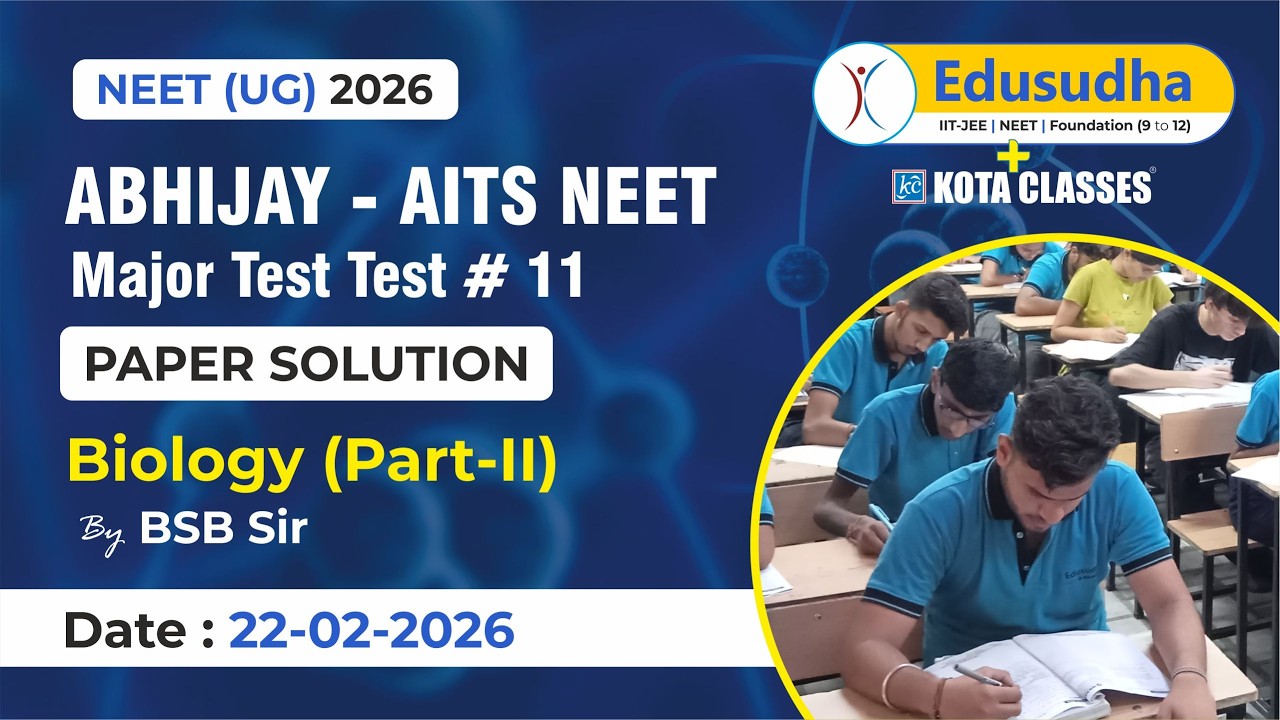 Biology Part-II | Abhijay AITS  Major Test- 11 | BSB Sir