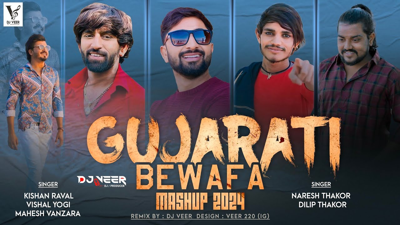 Gujarati Bewafa Mashup - 2024 | Mahesh Vanzara |Vishal Yogi | Dilip Thakor | Naresh Thakor | Dj Veer